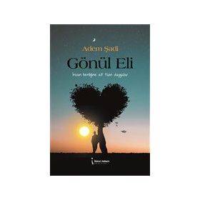 Gönül Eli Adem Şadi