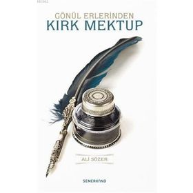 Gönül Erlerinden Kırk Mektup-Semerkand Yayınları