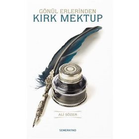 Gönül Erlerinden Kırk Mektup-Semerkand Yayınları