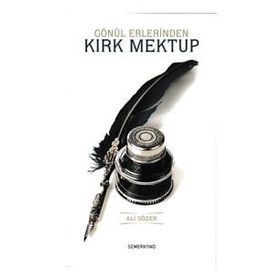 Gönül Erlerinden Kırk Mektup-Semerkand Yayınları