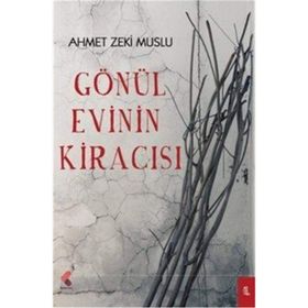 Gönül Evinin Kiracısı - Ahmet Zeki Muslu