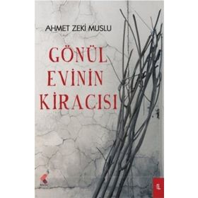 Gönül Evinin Kiracısı - Ahmet Zeki Muslu