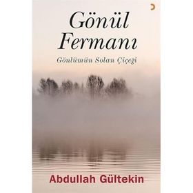 Gönül Fermanı Abdullah Gültekin