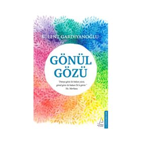 Gönül Gözü - Bülent Gardiyanoğlu