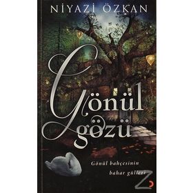 GÖNÜL GÖZÜ - NIYAZI ÖZKAN