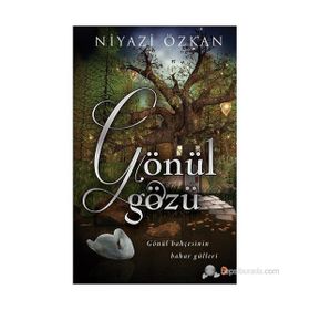 GÖNÜL GÖZÜ - NIYAZI ÖZKAN