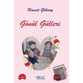 Gönül Gülleri - Hamit Göksoy