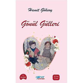Gönül Gülleri - Hamit Göksoy