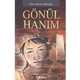 GÖNÜL HANIM - AHMET HIKMET MÜFTÜOĞLU (ISBN:9789756186312)