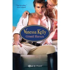 GÖNÜL HIRSIZI - VANESSA KELLY