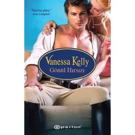 GÖNÜL HIRSIZI - VANESSA KELLY