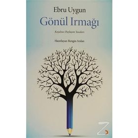GÖNÜL IRMAĞI KOŞULSUZ PAYLAŞIM YASALARI - EBRU UYGUN