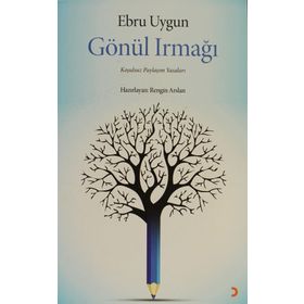 GÖNÜL IRMAĞI KOŞULSUZ PAYLAŞIM YASALARI - EBRU UYGUN