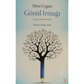 GÖNÜL IRMAĞI KOŞULSUZ PAYLAŞIM YASALARI - EBRU UYGUN