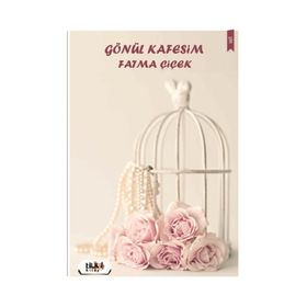 Gönül Kafesim - Fatma Çiçek