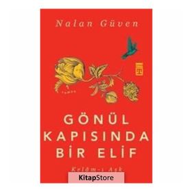 Gönül Kapısında Bir Elif - Nalan Güven