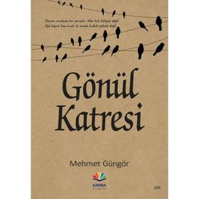 Gönül Katresi - Mehmet Güngör