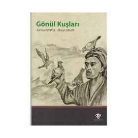 Gönül Kuşları - Ahmet Akgün Fatma Aydınlı