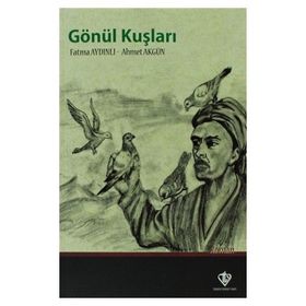 Gönül Kuşları - Ahmet Akgün Fatma Aydınlı