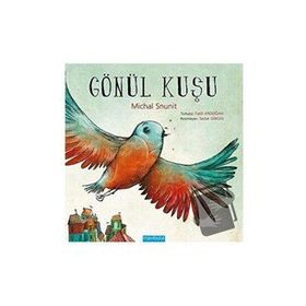 GÖNÜL KUŞU - MICHAL SNUNIT