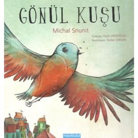 GÖNÜL KUŞU - MICHAL SNUNIT