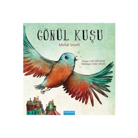 GÖNÜL KUŞU - MICHAL SNUNIT