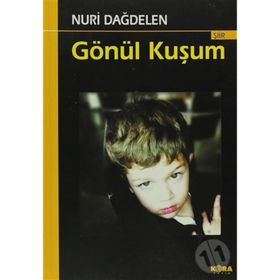 Gönül Kuşum - Nuri Dağdelen