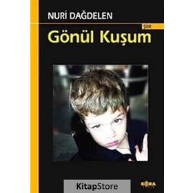 Gönül Kuşum - Nuri Dağdelen