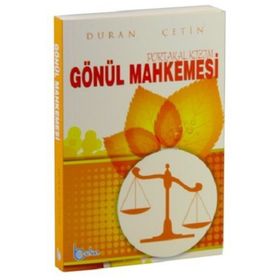 Gönül Mahkemesi Portakal Kızım - Duran Çetin