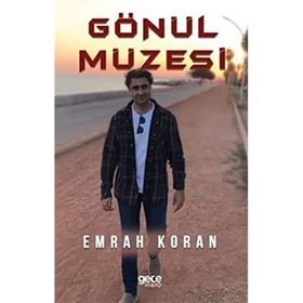 Gönül Müzesi - Emrah Koran