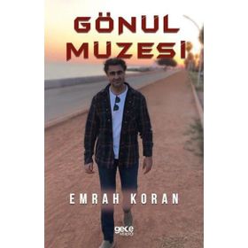 Gönül Müzesi - Emrah Koran
