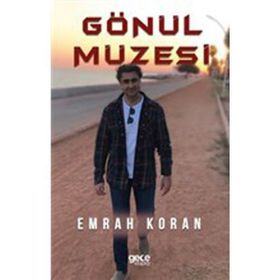 Gönül Müzesi - Emrah Koran