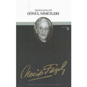 Gönül Nimetleri 64 - Necip Fazıl Bütün Eserleri