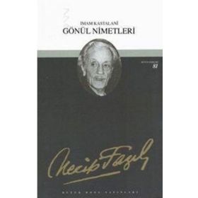 Gönül Nimetleri 64 - Necip Fazıl Bütün Eserleri