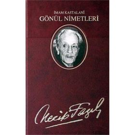 GÖNÜL NIMETLERI (KOD: 64) - NECIP FAZIL KISAKÜREK