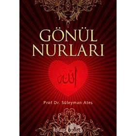 GÖNÜL NURLARI - SÜLEYMAN ATEŞ