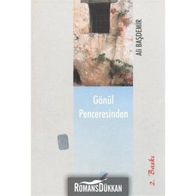 Gönül Penceresinden - Ali Başdemir