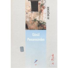 Gönül Penceresinden - Ali Başdemir