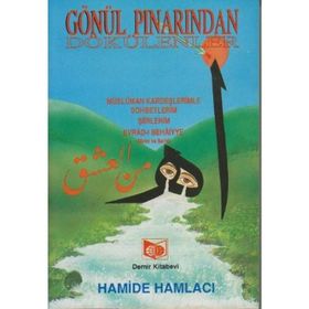 GÖNÜL PINARINDAN DOKÜLENLER - H. HAMACI