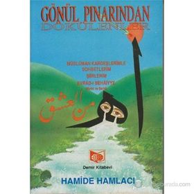 GÖNÜL PINARINDAN DOKÜLENLER - H. HAMACI