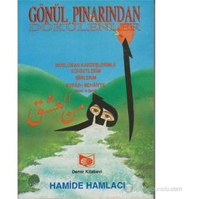 GÖNÜL PINARINDAN DOKÜLENLER - H. HAMACI