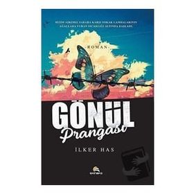 Gönül Prangası - İlker Has