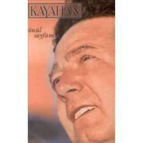 GÖNÜL SAYFAM - KAYAHAN