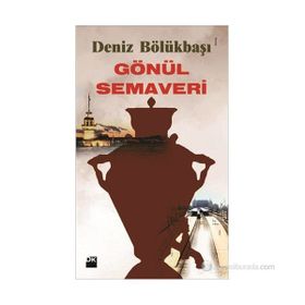 GÖNÜL SEMAVERI - DENIZ BÖLÜKBAŞI