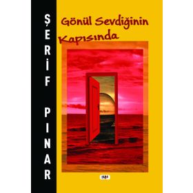 Gönül Sevdiğinin Kapısında - Şerif Pınar