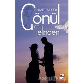 Gönül Telinden - Ahmet Sefer
