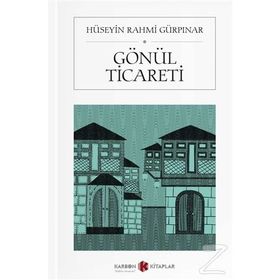 Gönül Ticareti - Hüseyin Rahmi Gürpınar