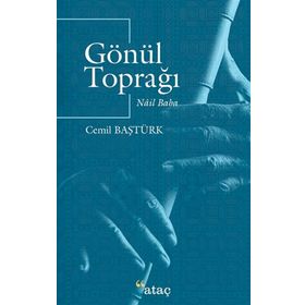 Gönül Toprağı - Ataç Yayınları