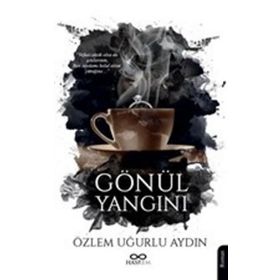 Gönül Yangını - Özlem Uğurlu Aydın