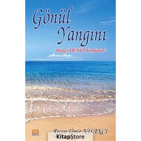 Gönül Yangını - Recep Ümit Nişancı